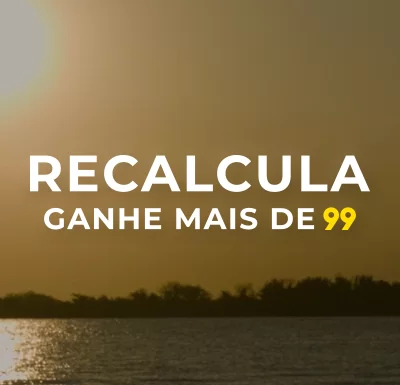 CAMPANHA RECALCULA E GANHE MAIS DE 99